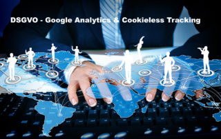 DSGVO - Google Analytics & Cookieless Tracking
