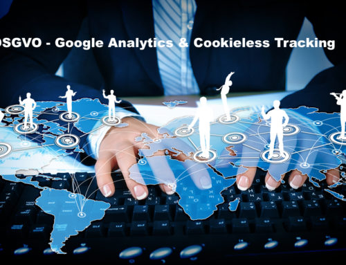 DSGVO – Google Analytics & Cookieless Tracking